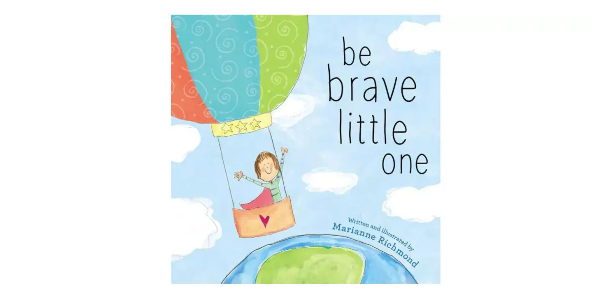 Target - 40% Off Be Brave Little One – by Marianne Richmond (Board Book)
